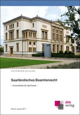 Hoffmann / Schuhn |  Saarländisches Beamtenrecht | Buch |  Sack Fachmedien