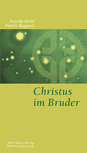 Ruppert / Grün |  Christus im Bruder | Buch |  Sack Fachmedien
