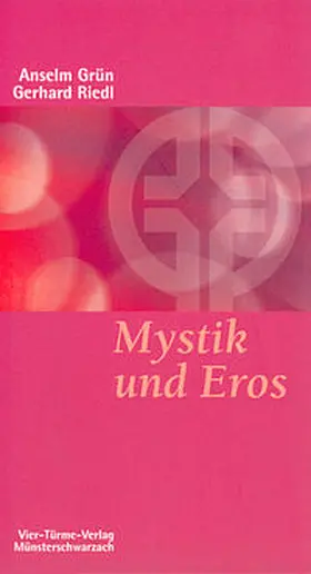 Grün / Riedl |  Mystik und Eros | Buch |  Sack Fachmedien