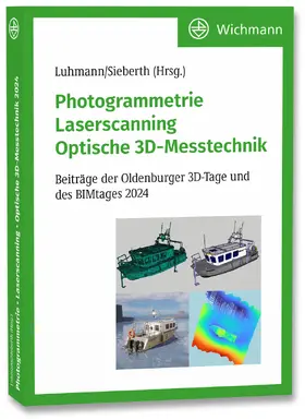 Luhmann / Sieberth |  Photogrammetrie - Laserscanning - Optische 3D-Messtechnik | Buch |  Sack Fachmedien