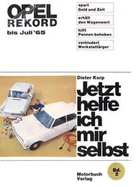 Korp |  Opel Rekord A bis 7/1975 | Buch |  Sack Fachmedien