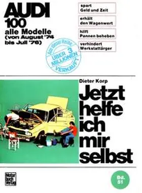 Korp |  Audi 100 alle Modelle von Aug.74 bis Juli 76 | Buch |  Sack Fachmedien