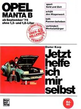 Korp |  Opel Manta B (75-88) ohne 1,3 und 1,8 Liter | Buch |  Sack Fachmedien