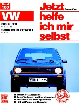 Korp |  VW Golf GTI (bis 10/83)  VW Scirocco GTI/GLI (bis 4/81) | Buch |  Sack Fachmedien