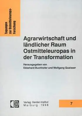 Buchhofer / Quaisser |  Agrarwirtschaft und ländlicher Raum Ostmitteleuropas in der Transformation | Buch |  Sack Fachmedien