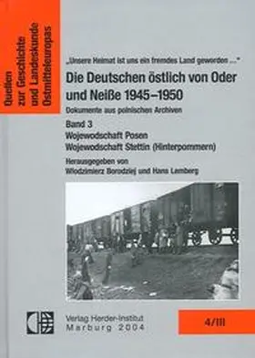 Borodziej / Lemberg | Die Deutschen östlich von Oder und Neisse 1945-1950. Dokumente aus polnischen Archiven | Buch | 978-3-87969-283-5 | sack.de