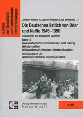 Borodziej / Lemberg | Die Deutschen östlich von Oder und Neiße 1945-1950. Dokumente aus polnischen Archiven. | Buch | 978-3-87969-315-3 | sack.de