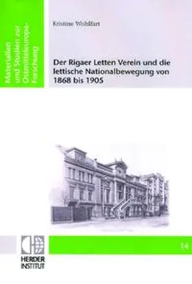 Wohlfart |  Der Rigaer Letten Verein und die lettische Nationalbewegung von 1868 bis 1905 | Buch |  Sack Fachmedien