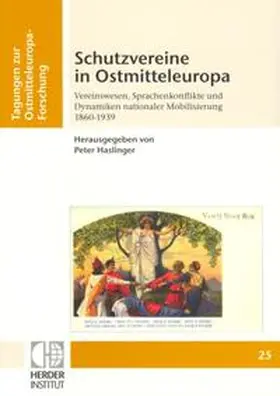 Haslinger |  Schutzvereine in Ostmitteleuropa | Buch |  Sack Fachmedien