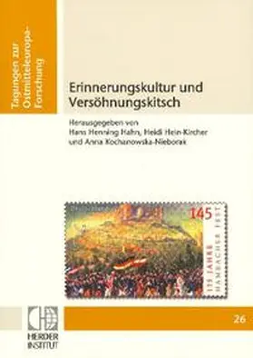 Hahn / Hein-Kircher / Kochanowska-Nieborak |  Erinnerungskultur und Versöhnungskitsch | Buch |  Sack Fachmedien