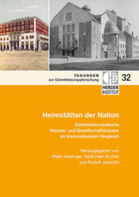 Haslinger / Hein-Kircher / Jaworski |  Heimstätten der Nation | Buch |  Sack Fachmedien