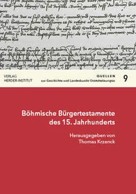 Krzenck |  Böhmische Bürgertestamente des 15. Jahrhunderts | Buch |  Sack Fachmedien