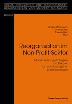 Moldaschl / Hinz / Wex |  Reorganisation im Non-Profit-Sektor | Buch |  Sack Fachmedien