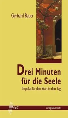 Bauer |  Drei Minuten für die Seele | Buch |  Sack Fachmedien