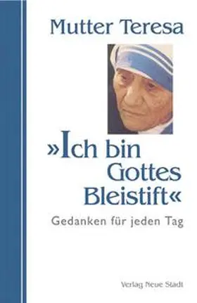 Mutter / Devananda |  Ich bin Gottes Bleistift | Buch |  Sack Fachmedien