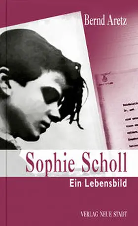 Aretz |  Sophie Scholl | Buch |  Sack Fachmedien