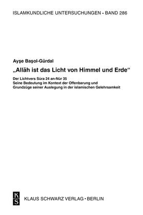 Basol-Gürdal / Basol-Gürdal |  "Allah ist das Licht von Himmel und Erde" | Buch |  Sack Fachmedien