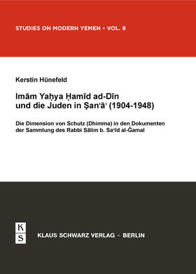 Hünefeld |  Imam Yahya Hamid ad-Din und die Juden in Sana'a (1904-1948) | Buch |  Sack Fachmedien