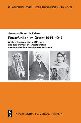 Jäckel de Aldana |  Feuerfunken im Orient 1914¿1916. | Buch |  Sack Fachmedien