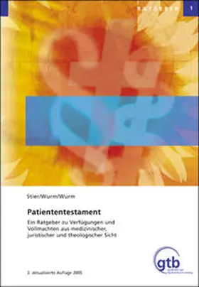 Stier / Wurm |  Patiententestament | Buch |  Sack Fachmedien