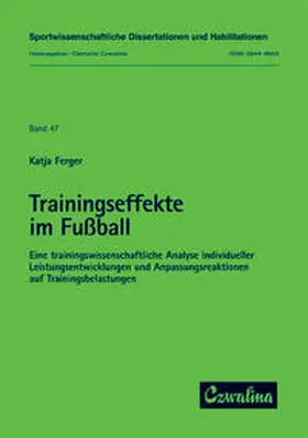 Ferger |  Trainingseffekte im Fussball | Buch |  Sack Fachmedien