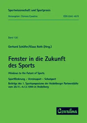 Schäfer / Roth |  Fenster in die Zukunft des Sports /Windows to the Future of Sports | Buch |  Sack Fachmedien