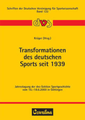 Krüger |  Transformationen des deutschen Sports seit 1939 | Buch |  Sack Fachmedien