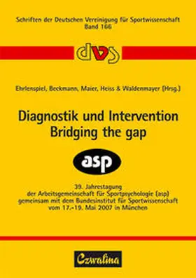 Ehrlenspiel / Beckmann / Maier |  Diagnostik und Intervention - Bridging the gap | Buch |  Sack Fachmedien