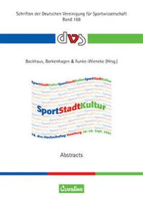 Backhaus / Borkenhagen / Funke-Wieneke | SportStadtKultur. Abstracts | Buch | 978-3-88020-490-4 | sack.de