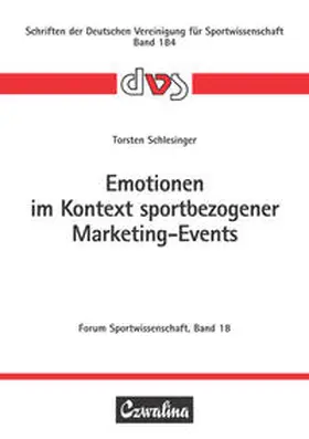 Schlesinger |  Emotionen im Kontext sportbezogener Marketing-Events | Buch |  Sack Fachmedien