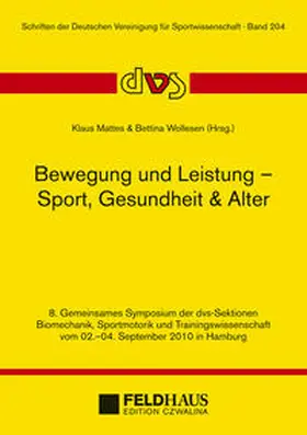 Mattes / Wollesen |  Bewegung und Leistung - Sport, Gesundheit & Alter | Buch |  Sack Fachmedien