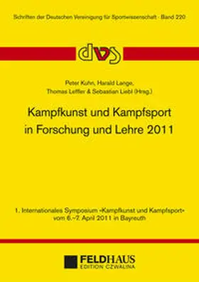 Kuhn / Lange / Leffler |  Kampfkunst und Kampfsport in Forschung und Lehre 2011 | Buch |  Sack Fachmedien