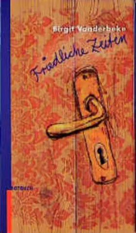 Vanderbeke |  Friedliche Zeiten | Buch |  Sack Fachmedien