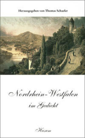 Schaefer |  Nordrhein-Westfalen im Gedicht | Buch |  Sack Fachmedien