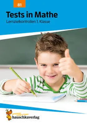 Agnes Spiecker |  Tests in Mathe - Lernzielkontrollen 1. Klasse, A4- Heft | Buch |  Sack Fachmedien