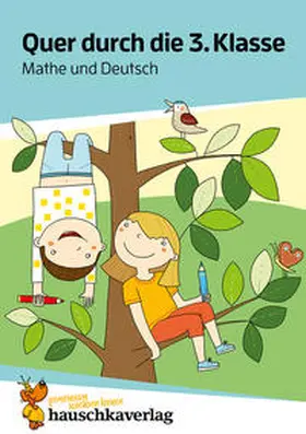 Harder |  Quer durch die 3. Klasse, Mathe und Deutsch - Übungsblock | Buch |  Sack Fachmedien