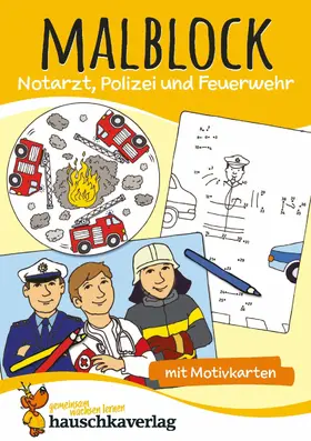 Hauschka-Verlag |  Malbuch ab 4 Jahre für Junge und Mädchen - Feuerwehr | eBook | Sack Fachmedien