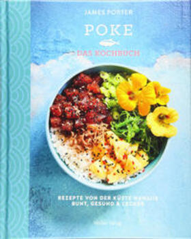 Porter |  Poke - Das Kochbuch | Buch |  Sack Fachmedien