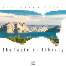 Fietz / Langel / Bonhoeffer |  The Taste of Liberty | Sonstiges |  Sack Fachmedien