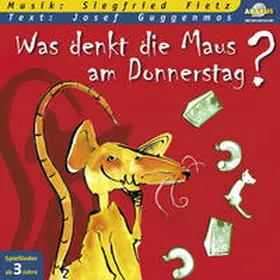 Fietz / Guggenmos |  Was denkt die Maus am Donnerstag? | Sonstiges |  Sack Fachmedien