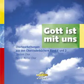 Fietz / Bonhoeffer / Michler |  Gott ist mit uns - Chorbearbeitung aus den Chorliederbüchern Band 1 und 2 | Sonstiges |  Sack Fachmedien