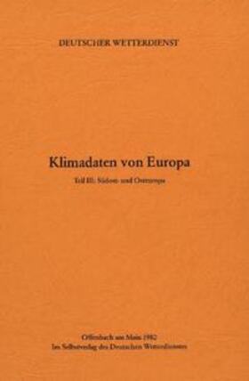 Baucus / Kalb |  Klimadaten von Europa / Klimadaten von Europa. Teil 3 | Buch |  Sack Fachmedien