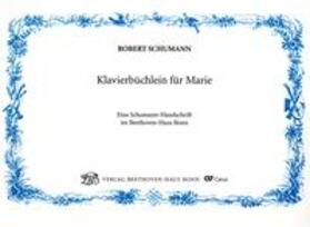 Appel |  Robert Schumann. Klavierbüchlein für Marie | Buch |  Sack Fachmedien