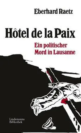 Raetz |  Hotel de la Paix | Buch |  Sack Fachmedien