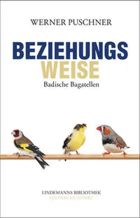 Puschner / Lindemann |  Beziehungsweise | Buch |  Sack Fachmedien