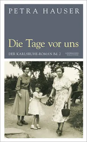 Hauser |  Die Tage vor uns | Buch |  Sack Fachmedien