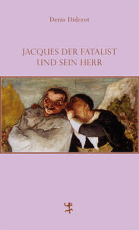 Diderot |  Jacques der Fatalist und sein Herr | Buch |  Sack Fachmedien