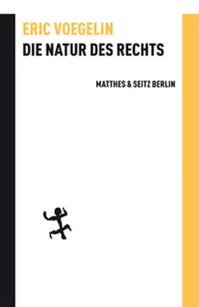 Voegelin | Die Natur des Rechts | Buch | 978-3-88221-617-2 | sack.de