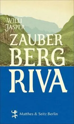 Jasper |  Zauberberg Riva | Buch |  Sack Fachmedien