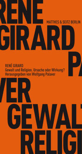 Girard / Palaver |  Gewalt und Religion | Buch |  Sack Fachmedien